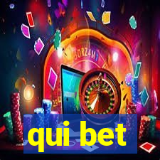 qui bet